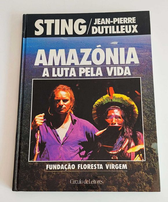 Sting / Jean-Pierre Dutilleux Amazonia: The Struggle for Life
