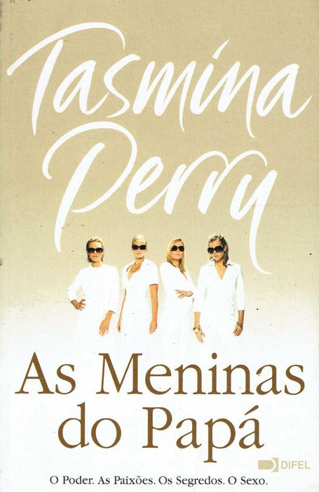 16442

As Meninas do Papá
de Tasmina Perry