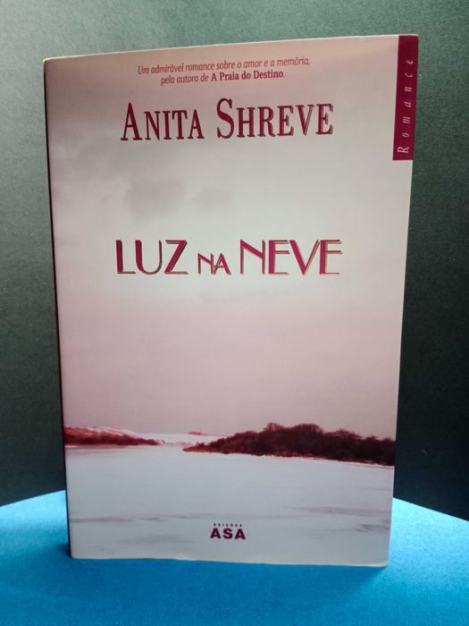 “ Luz na Neve ” de Anita Shreve