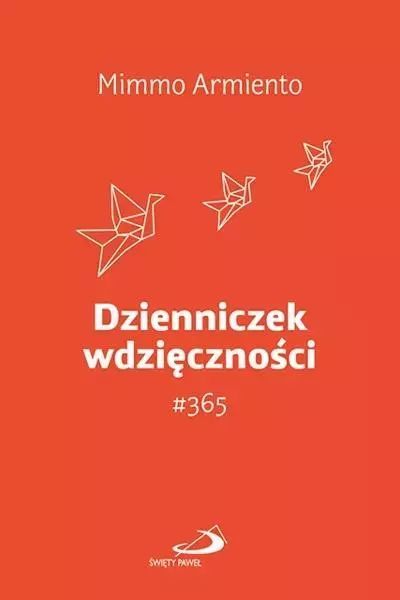Dzienniczek wdzięczności #365. Edycja Świętego Pawła