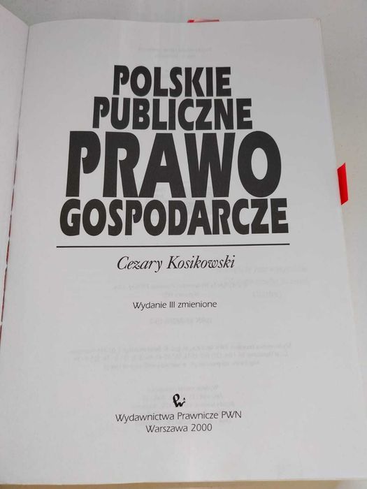 Polskie Publiczne Prawo Gospodarcze. Cezary Kosikowski
