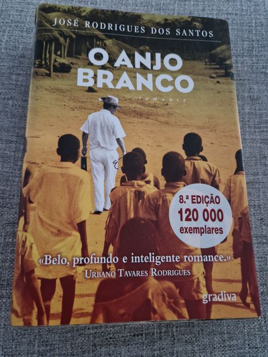 O anjo branco - José rodrigues dos Santos