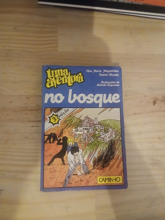 "Uma aventura no bosque" 3ªedição autografado pela  Isabel Alçada