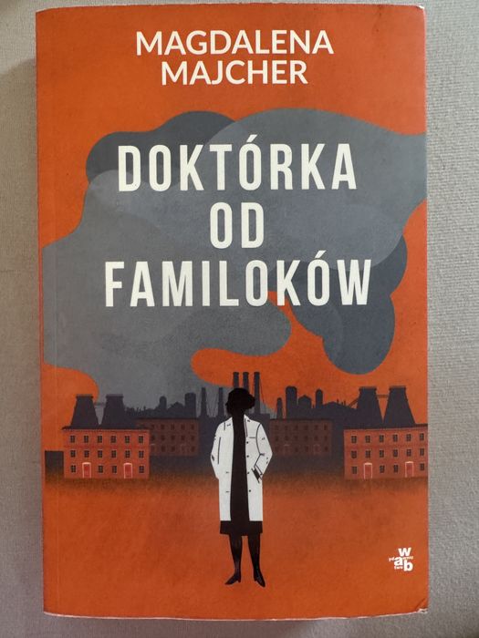 Doktórka od familoków książka Magdalena Majcher