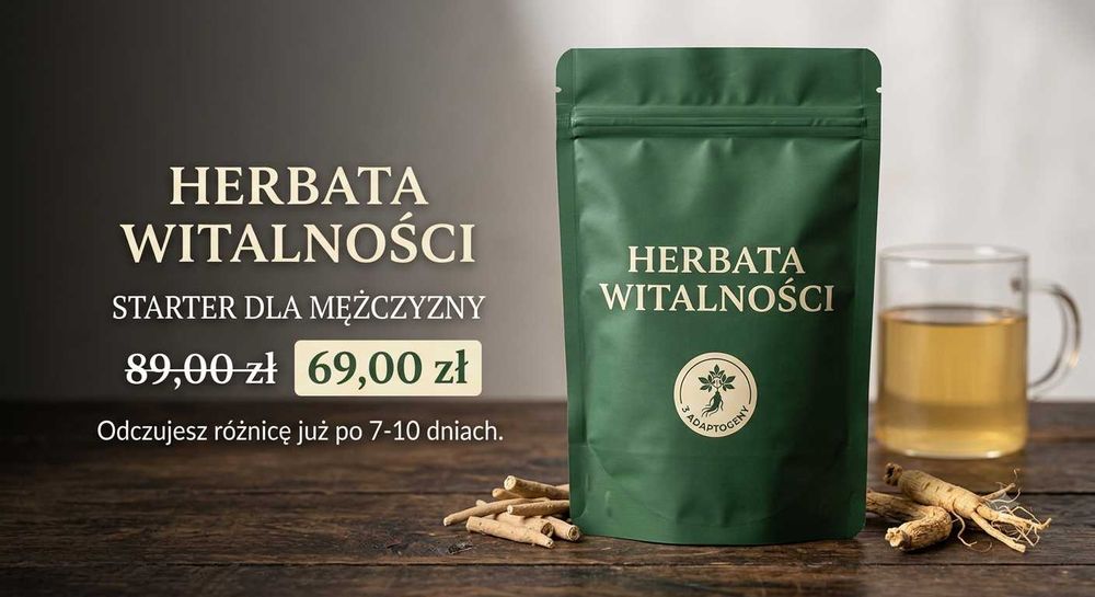 WYPRZEDAŻ Herbata Witalności (herbata na potencje) – Starter dla Mężczyzny