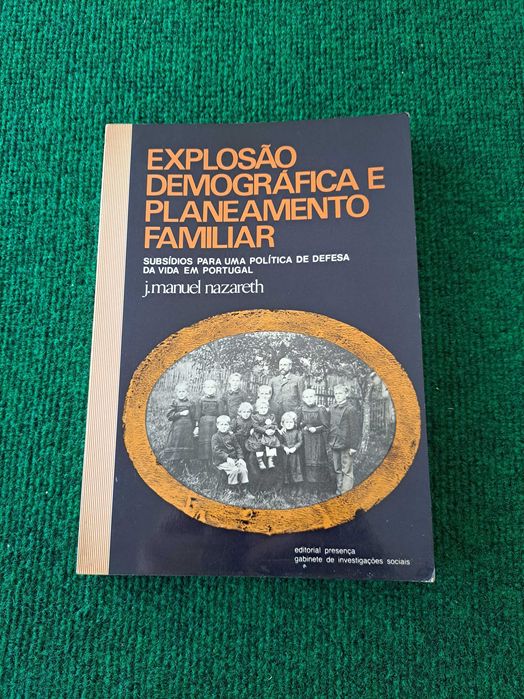 Explosão Demográfica e Planeamento Familiar - J. Manuel Nazareth