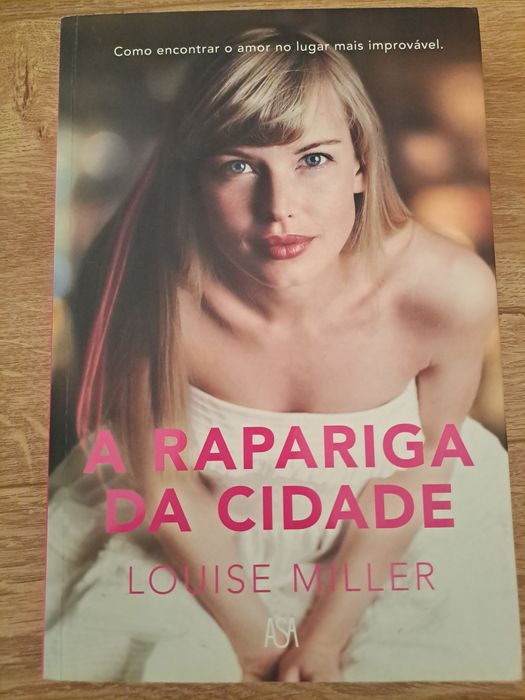 A rapariga da cidade - Louise Miller