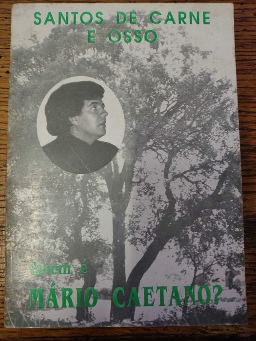 Livro Santos de Carne e Osso Quem e Mario Caetano? de Cunha Simoes