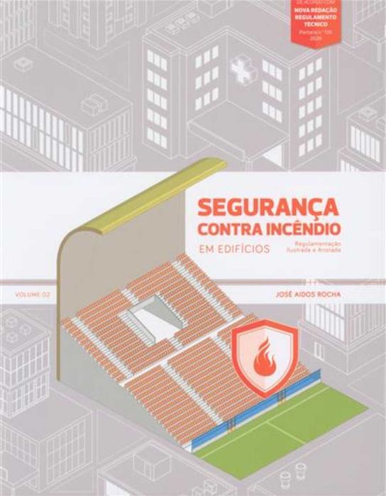 SCIE - Segurança Contra Incêndios em Edifícios - Livros MAP