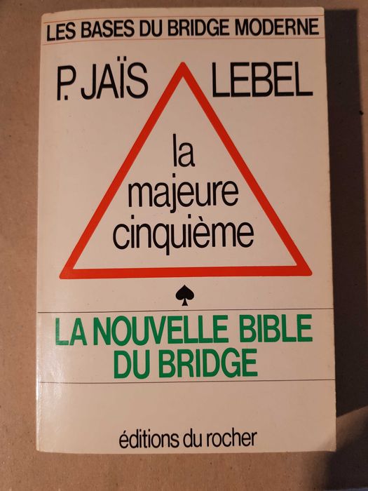 La Majeure Cinquiéme / Le Chelem - P. Jais / Michel Lebel