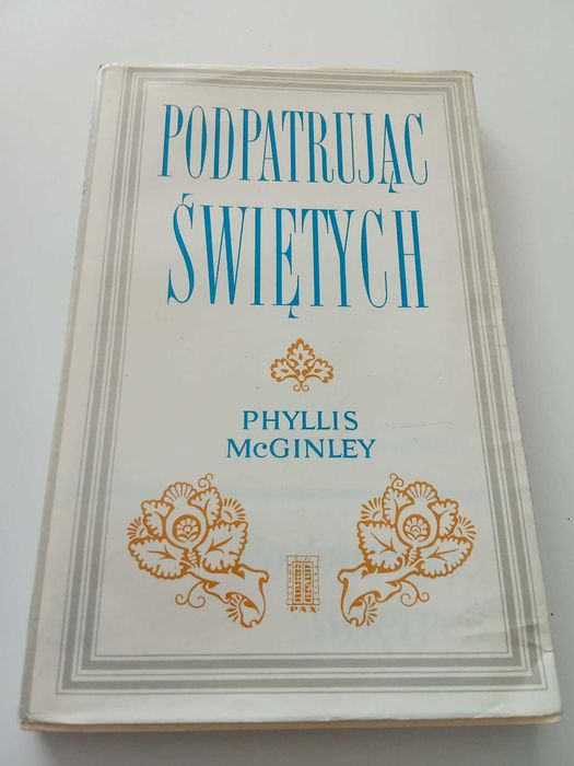 Podpatrując świętych Phyllis McGinley