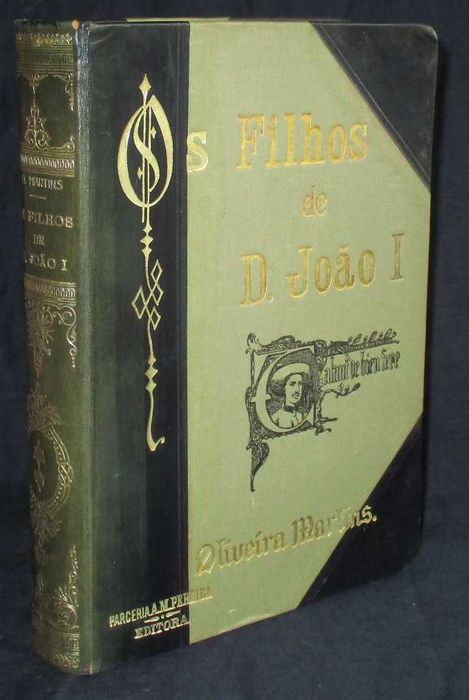 Book: The Children of King John I by Oliveira Martins, 1926