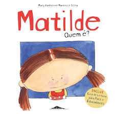 Matilde - Quem é?