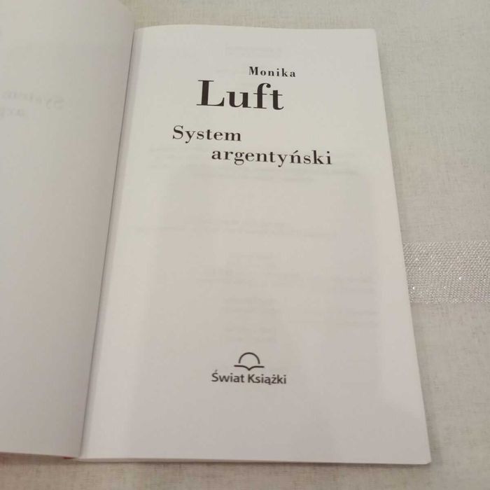System argentyński. Monika Luft