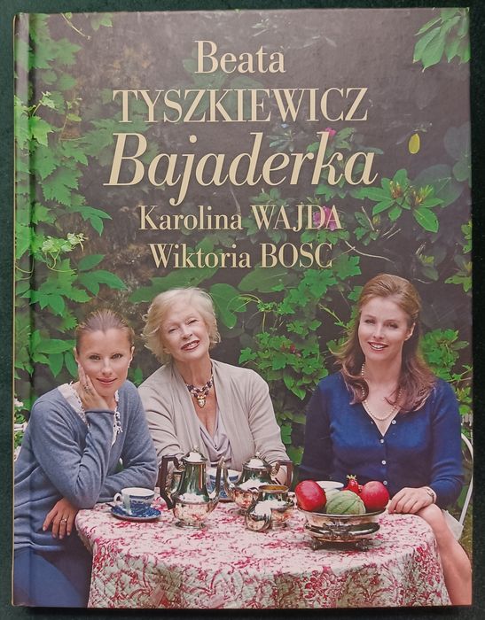 Beata Tyszkiewicz Bajaderka autograf dedykacja stan bdb