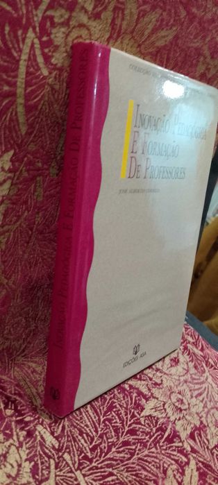 Inovação Pedagógica e Formação de Professores - José Alberto Correia