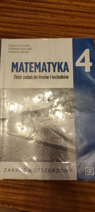 Matematyka 4. Zbiór zadań do liceów i techników. Zakres rozszerzony.