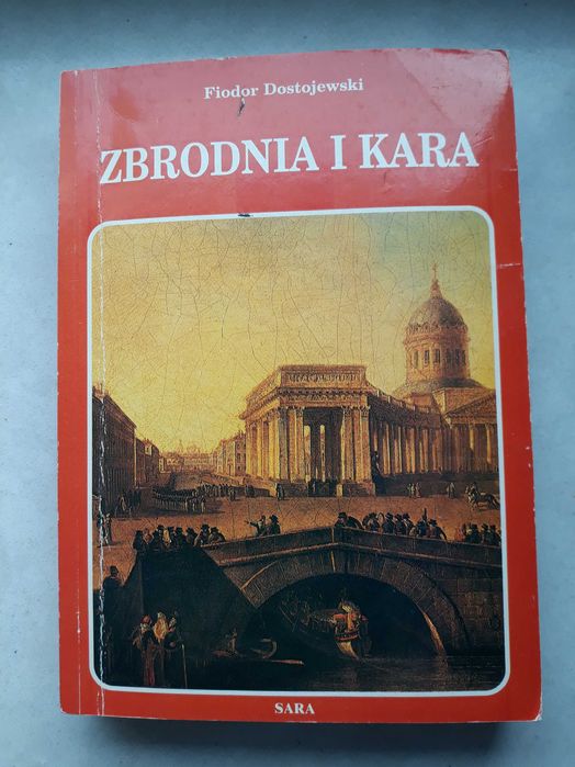 Fiodor Dostojewski - Zbrodnia i kara.