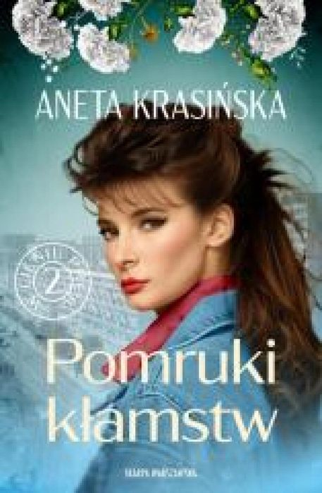 W cieniu PRL-u. Pomruki kłamstw Skarpa Warszawska Aneta Krasińska Rok