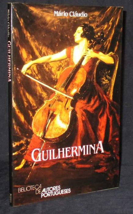 Livro Guilhermina Mário Cláudio Biblioteca de Autores Portugueses