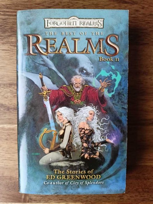 The Best of the Realms II The Stories of Ed Greenwood Forgotten Realms