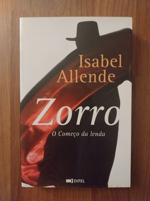 Zorro - o começo da lenda - Isabel Allende