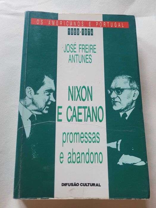 Nixon e Caetano - José Freire Antunes
