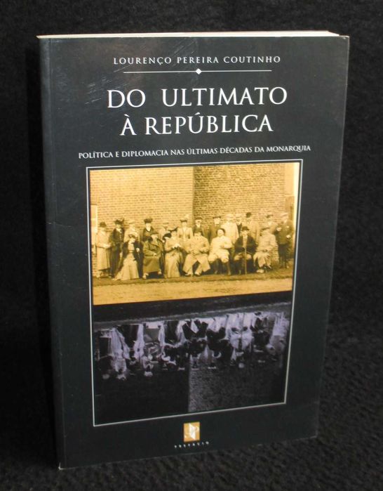 Livro Do Ultimato À República Lourenço Pereira Coutinho
