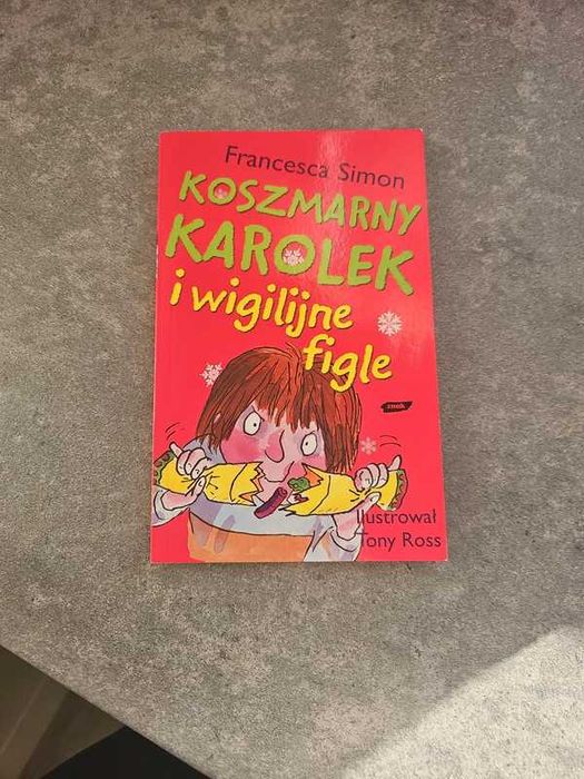 Koszmarny Karolek i wigilijne figle. Książka dla młodzieży.