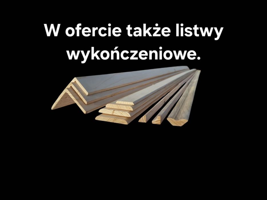 Deski calówki (25 mm) budowlane, szalunkowe i na dachy.