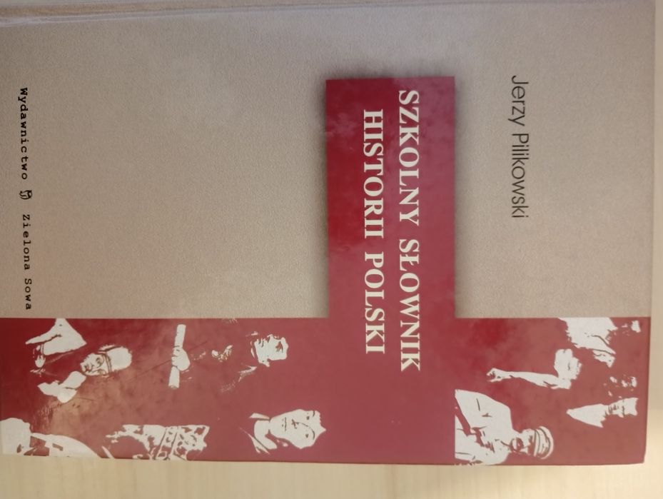 Szkolny słownik historii Polski