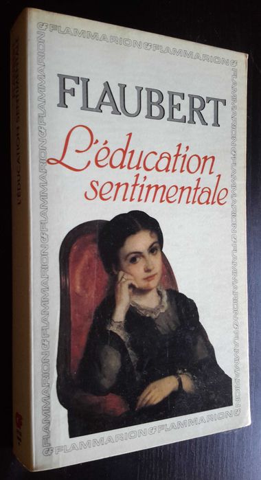 Gustave Flaubert - L'Éducation Sentimentale
