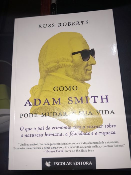 Russ Roberts como Adam Smith muda a sua vida