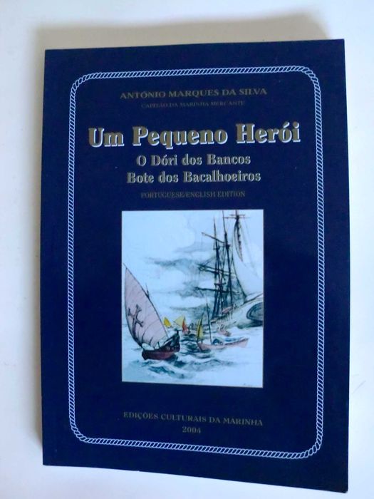 Um Pequeno Herói
de António Marques da Silva