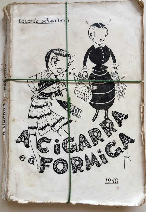 A Cigarra e a Formiga - Eduardo Schwalbach