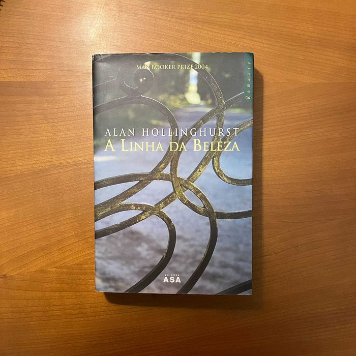 Alan Hollinghurst - A Linha da Beleza