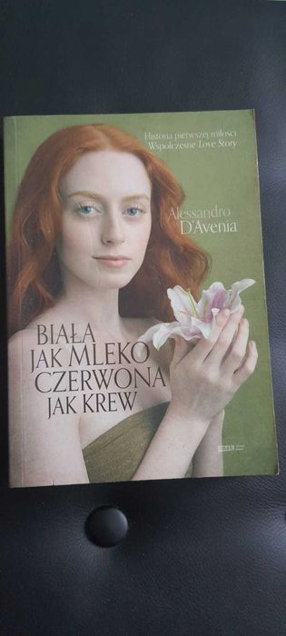 Biała jak mleko, czerwona jak krew - Alessandro D'Avenia