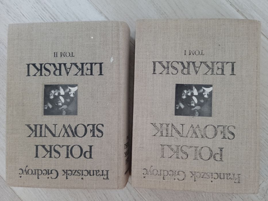 Polski słownik lekarski tom I i II Giedroyć