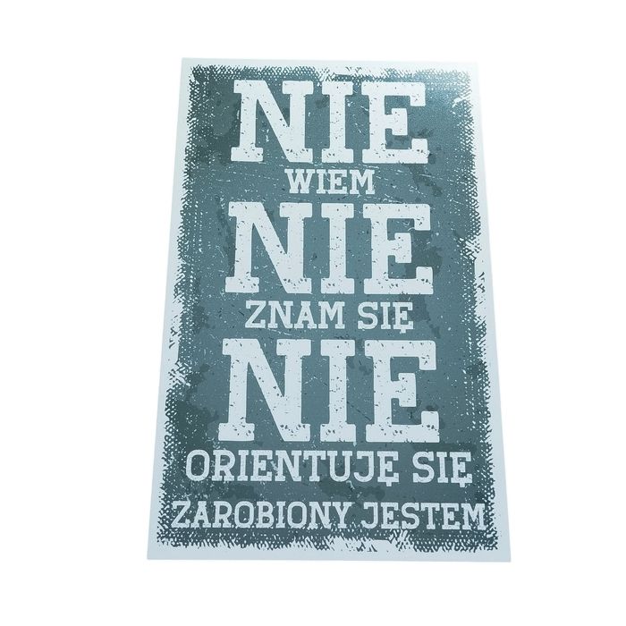 Tablica PRL nie wiem nie znam się nie orientuję się zarobiony jestem