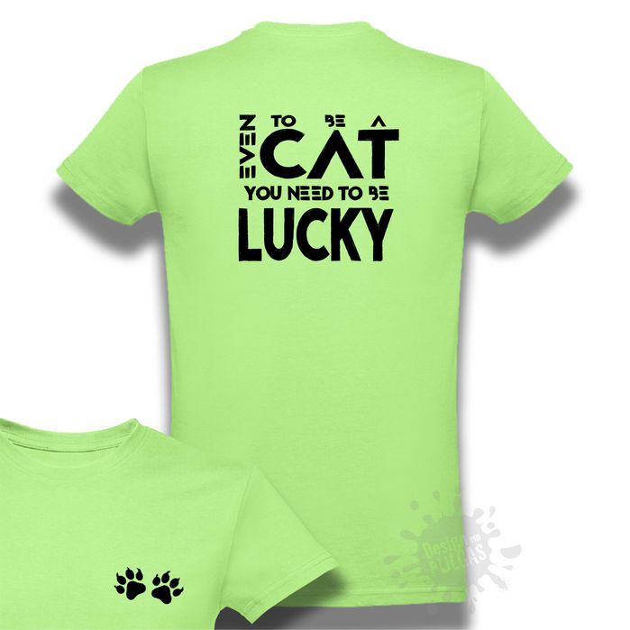 Sorte para ser Gato T-shirt - PORTES GRÁTIS