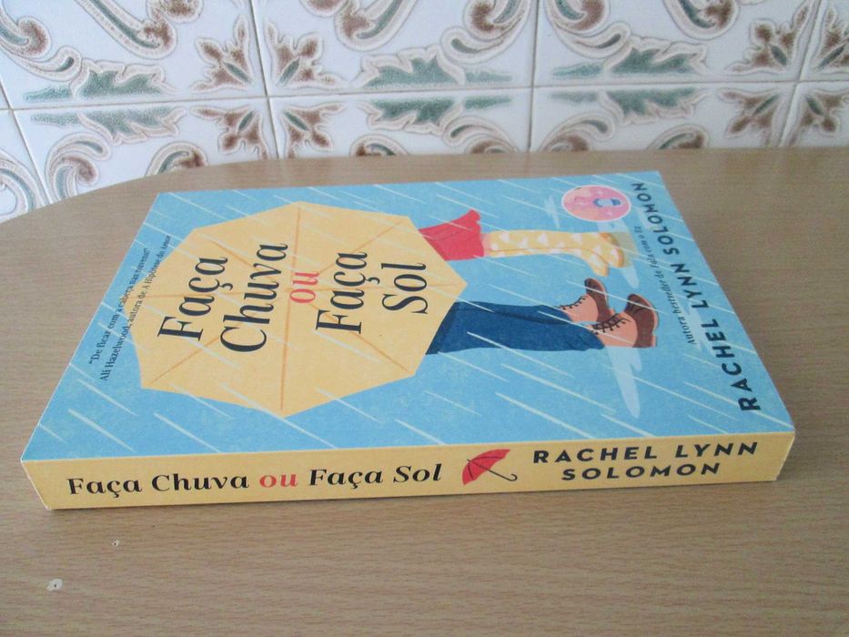 Faça Chuva ou Faça Sol de Rachel Lynn Soloman
