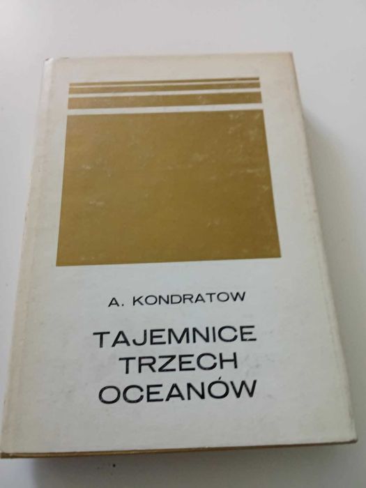 Tajemnice trzech oceanów A.Kondratow