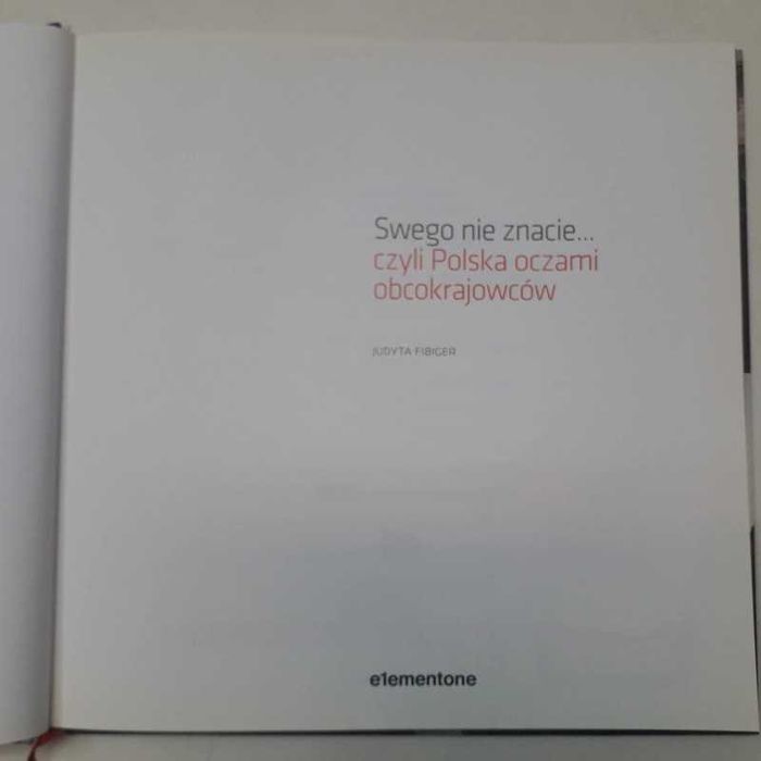 Swego nie znacie... czyli Polska oczami obcokrajowców - Judyta Fibiger