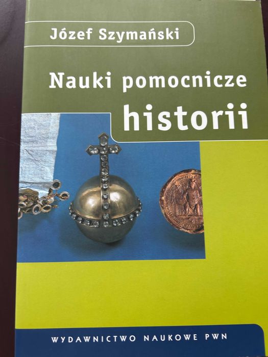 Nauki pomocnicze historii PWN J. Szymański