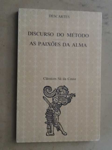 Discurso do Método - As Paixões da Alma de Descartes