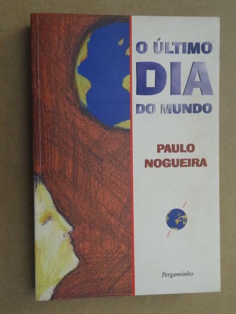 O Último Dia do Mundo de Paulo Nogueira