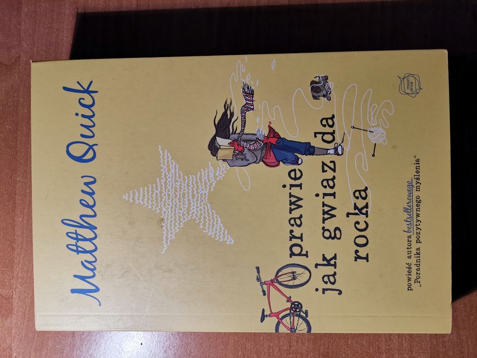Prawie Jak Gwiazda Rocka Matthew Quick