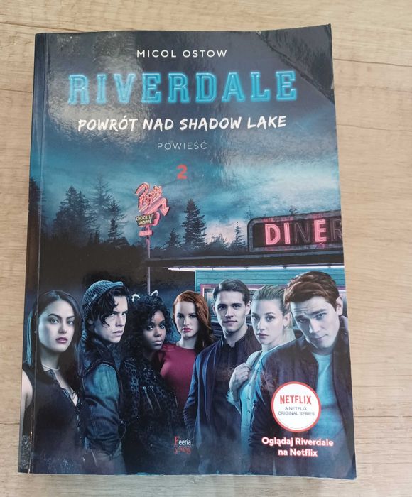 Micol Ostow- Riverdale powrót nad Shadow Lake