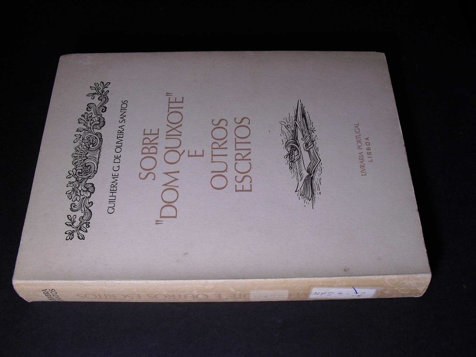 Santos (Guilherme G.de Oliveira) »Dom Quixote« e outros Escritos;