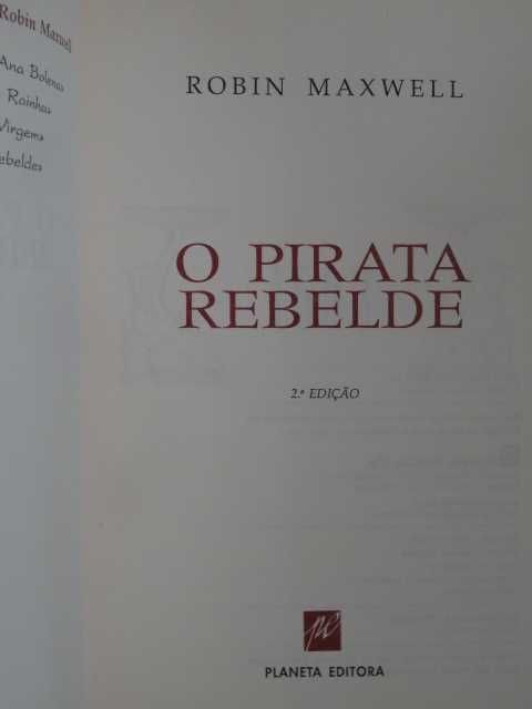 O Pirata Rebelde de Robin Maxwell